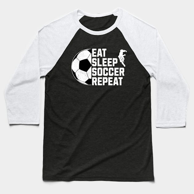 Eat, Sleep, Soccer, Repeat Baseball T-Shirt by PopularDesigns